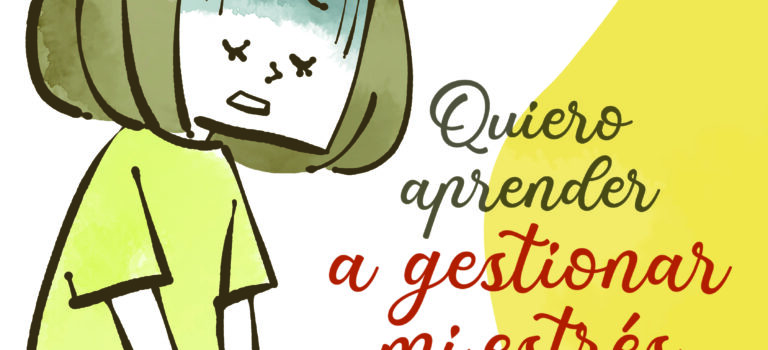 Quiero aprender a gestionar mi estrés